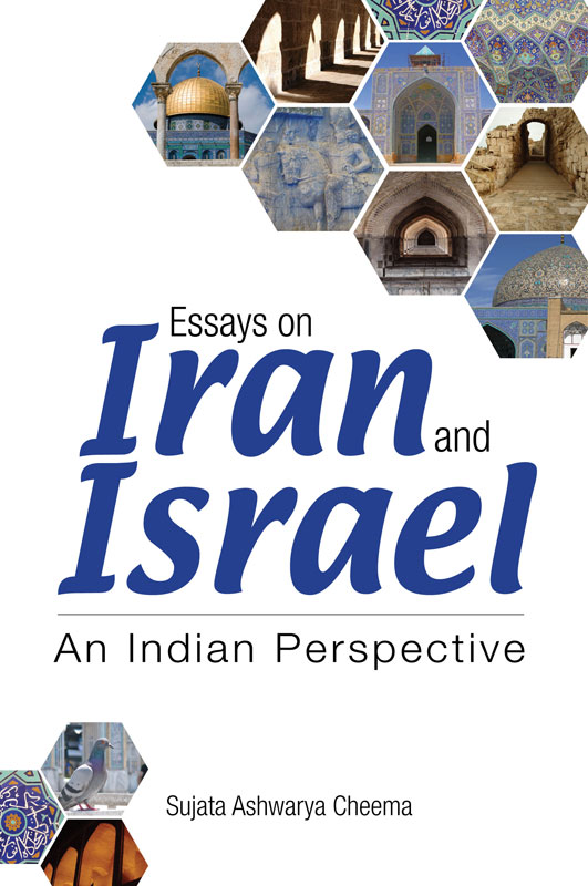 Cover of Essays on Iran and Israel: An Indian Perspective