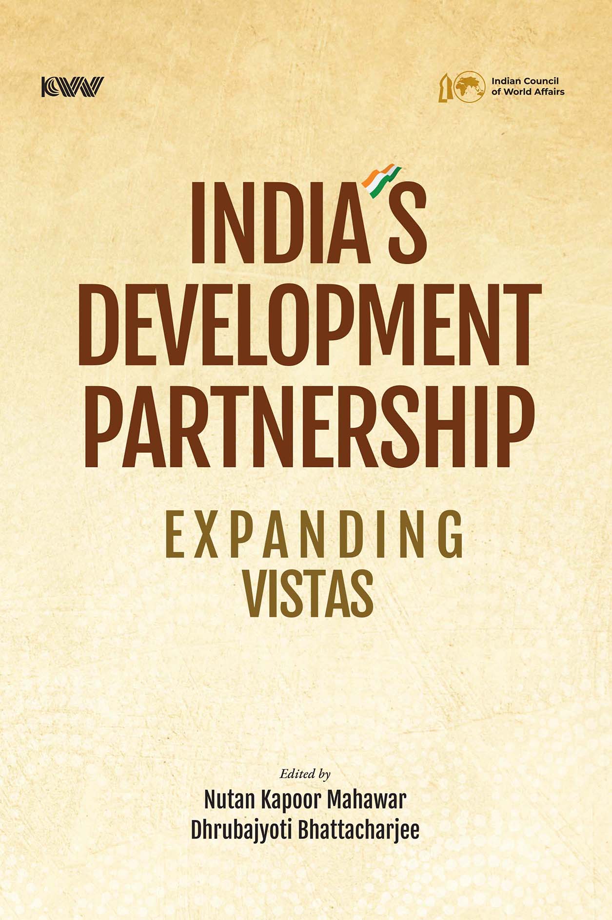 Cover of India’s Development Partnership: Expanding Vistas