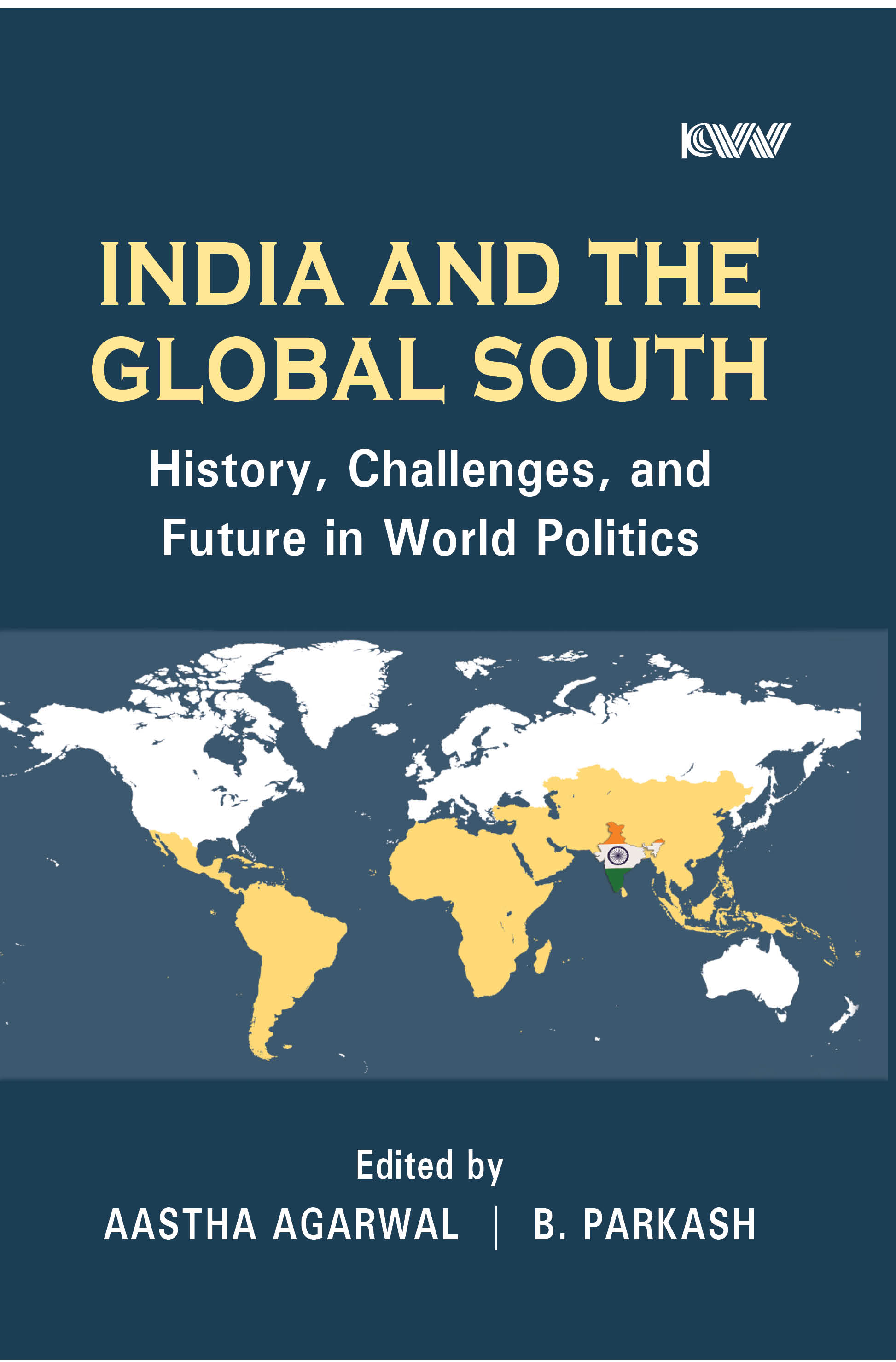 Cover of India and the Global South: History, Challenges, and Future in World Politics