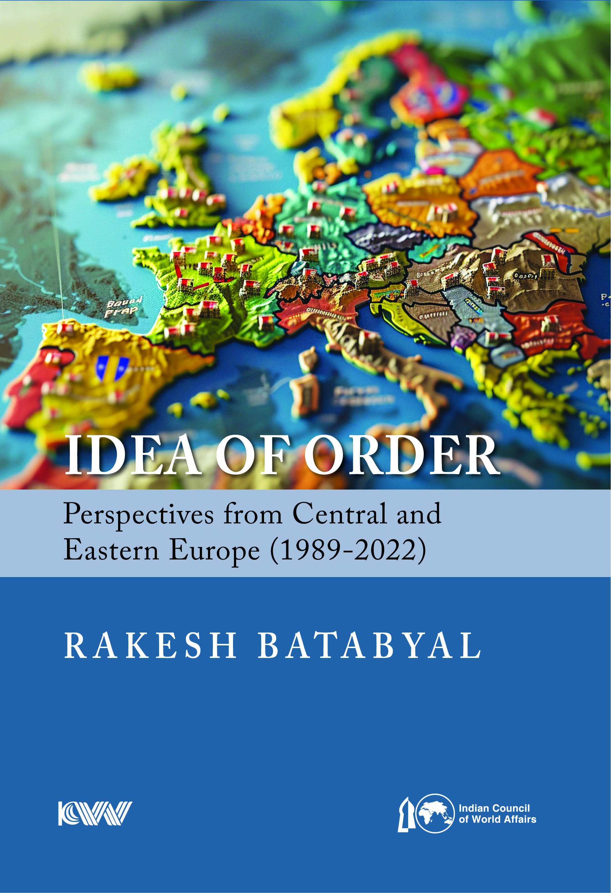 Cover of IDEA OF ORDER: Perspectives from Central and Eastern Europe (1989-2022)