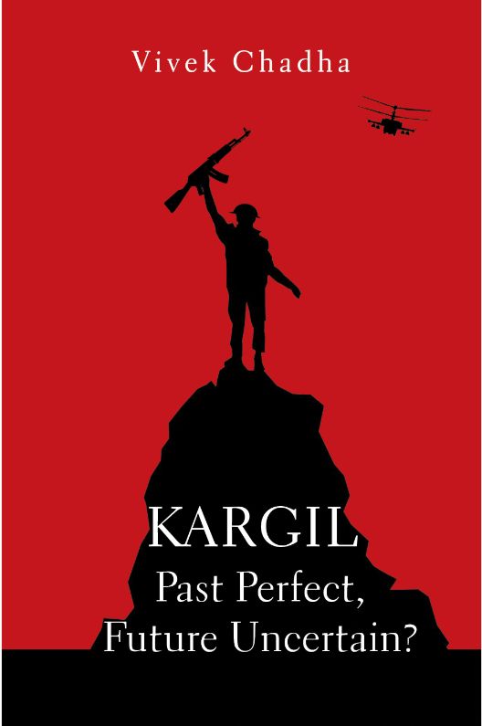 Cover of KARGIL Past Perfect, Future Uncertain?