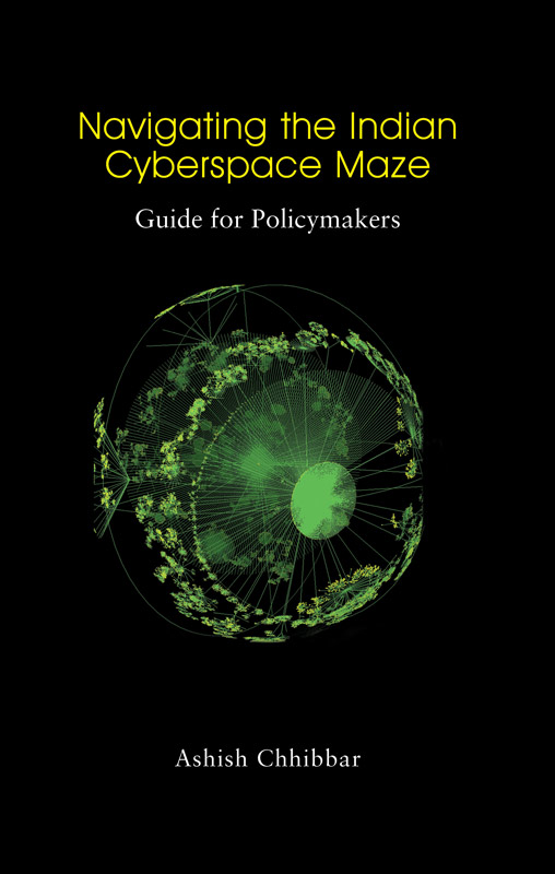 Cover of Navigating the Indian Cyberspace Maze: Guide for Policymakers