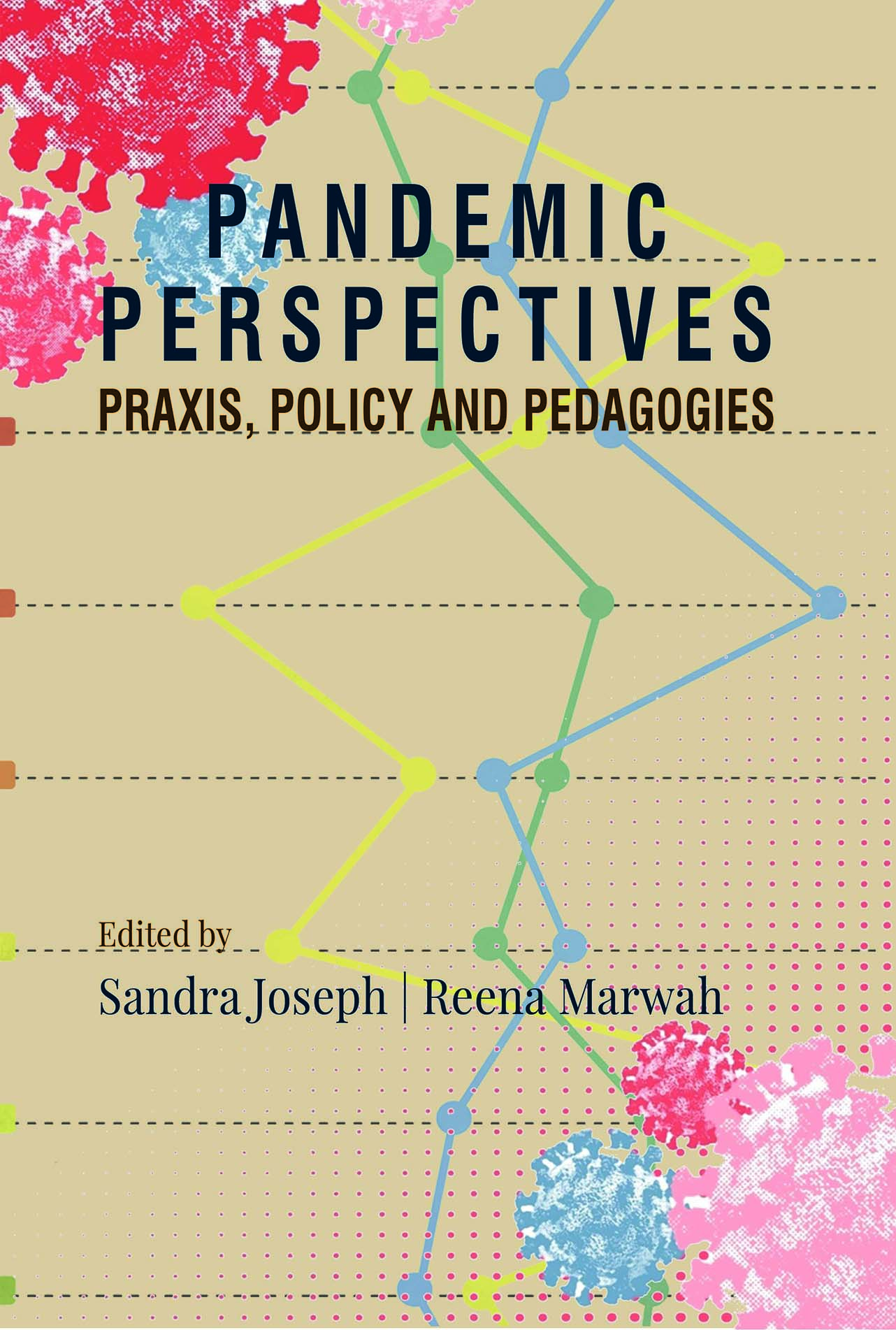 Cover of Pandemic Perspectives: Praxis, Policy and Pedagogies