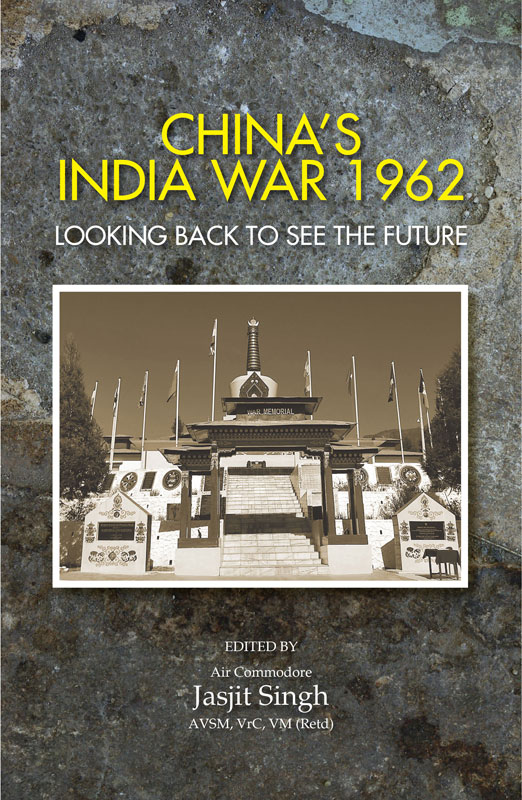 Cover of China's India War 1962: Looking Back to see the Future