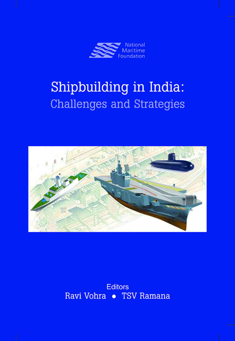 Cover of Shipbuilding in India: Challenges and Strategies
