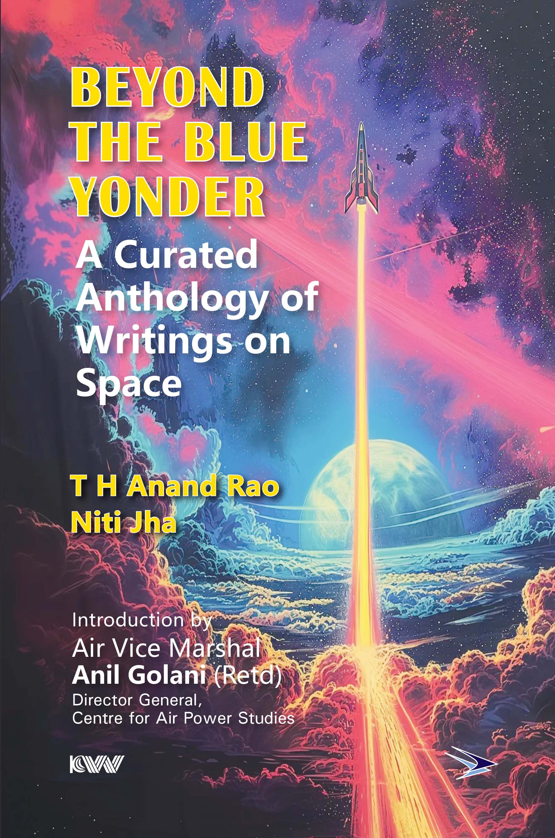 Cover of Beyond The Blue Yonder: A Curated Anthology of Writings on Space