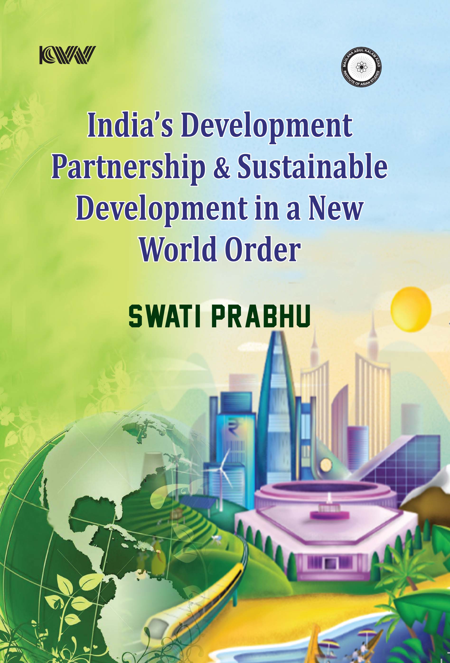 Cover of India’s Development Partnership & Sustainable Development in a New World Order