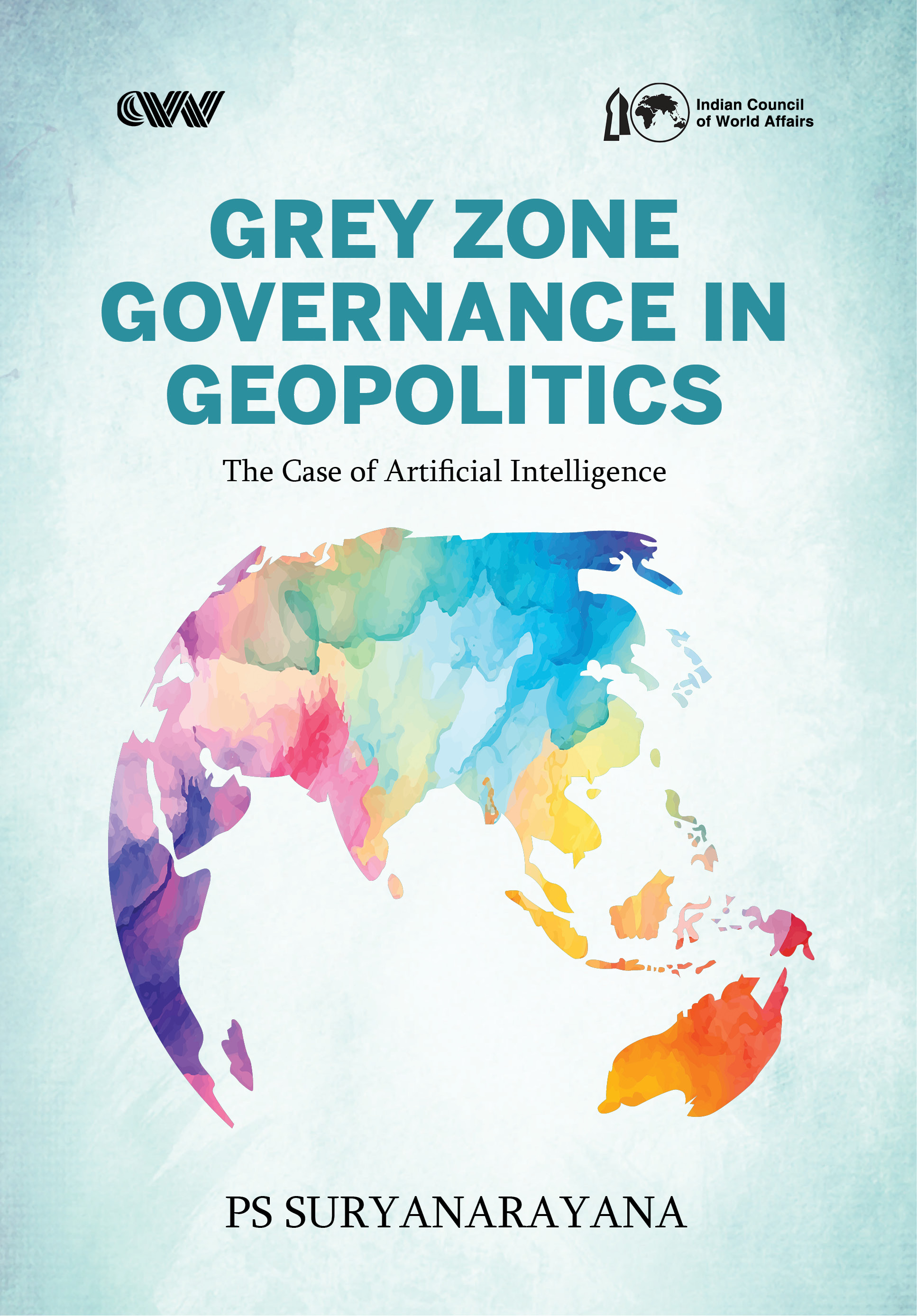 Cover of Grey Zone Governance in Geopolitics: The Case of Artificial Intelligence
