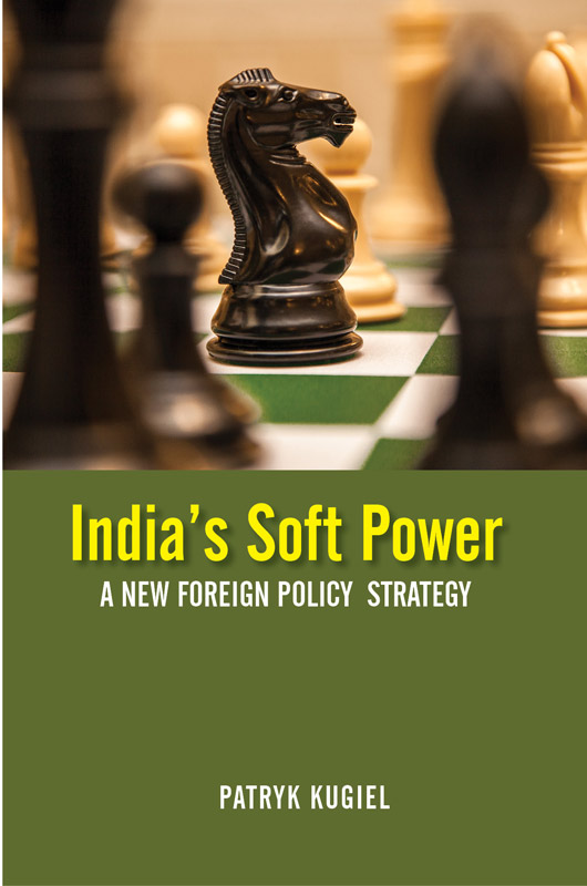 Cover of India's Soft Power: A New Foreign Policy Strategy
