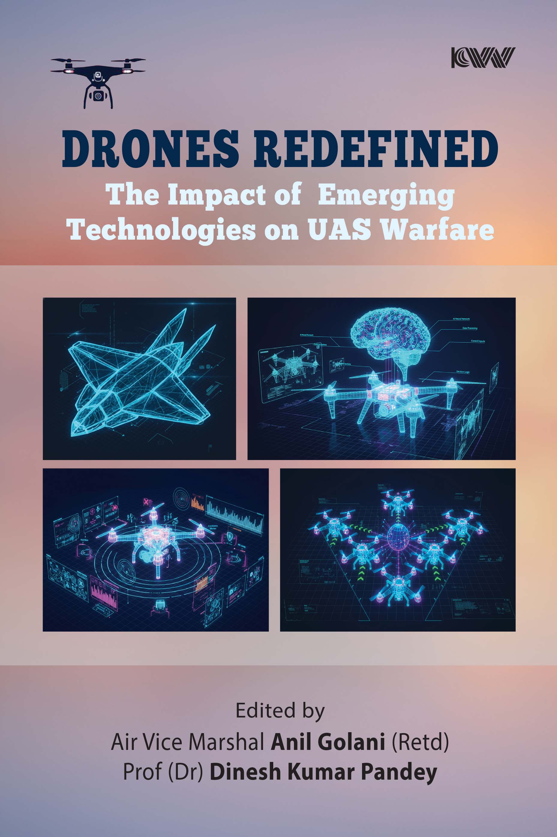 Cover of Drones Redefined: The Impact of Emerging Technologies on UAS Warfare