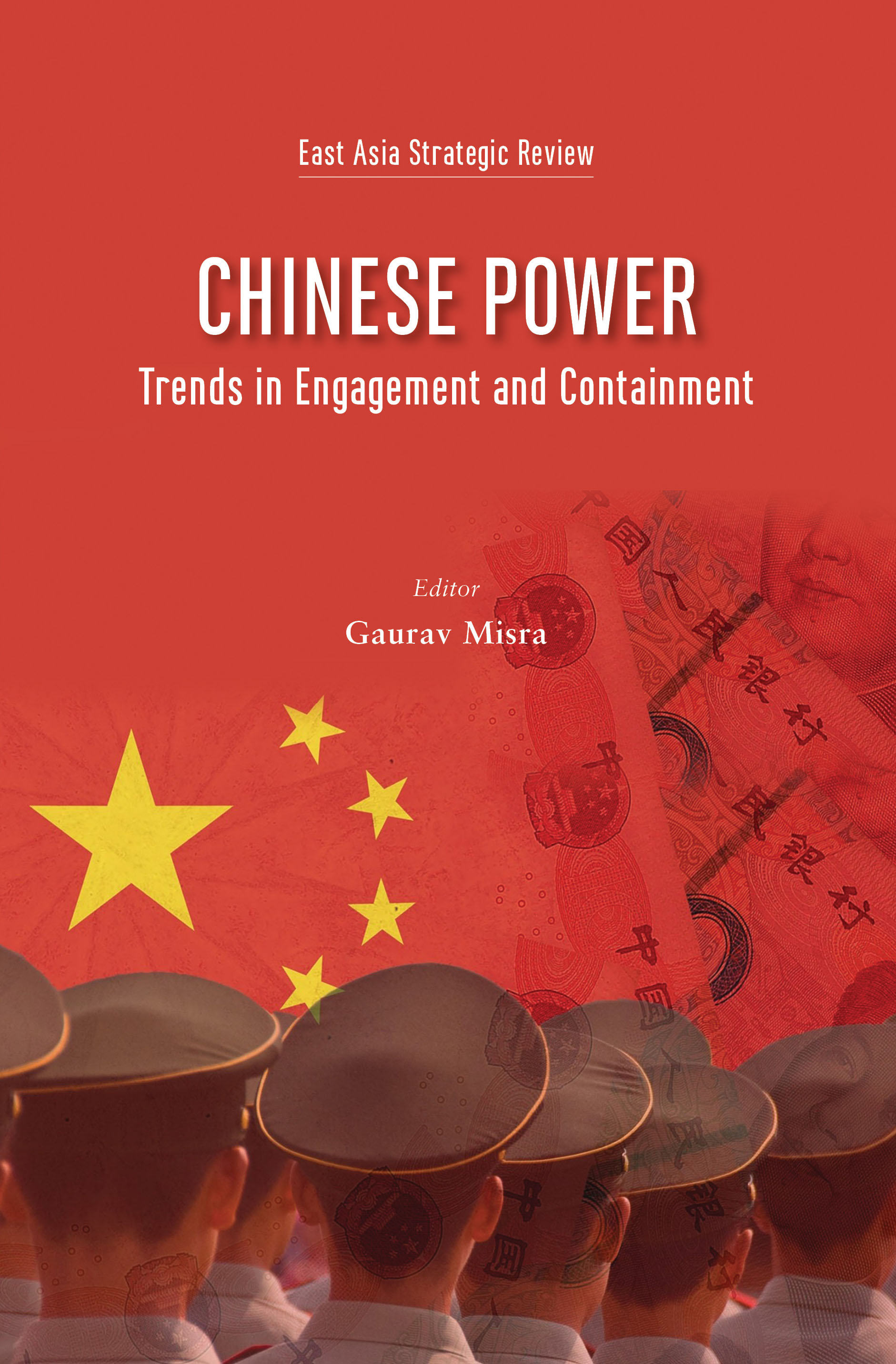 Cover of Chinese Power: Trends in Engagement and Containment