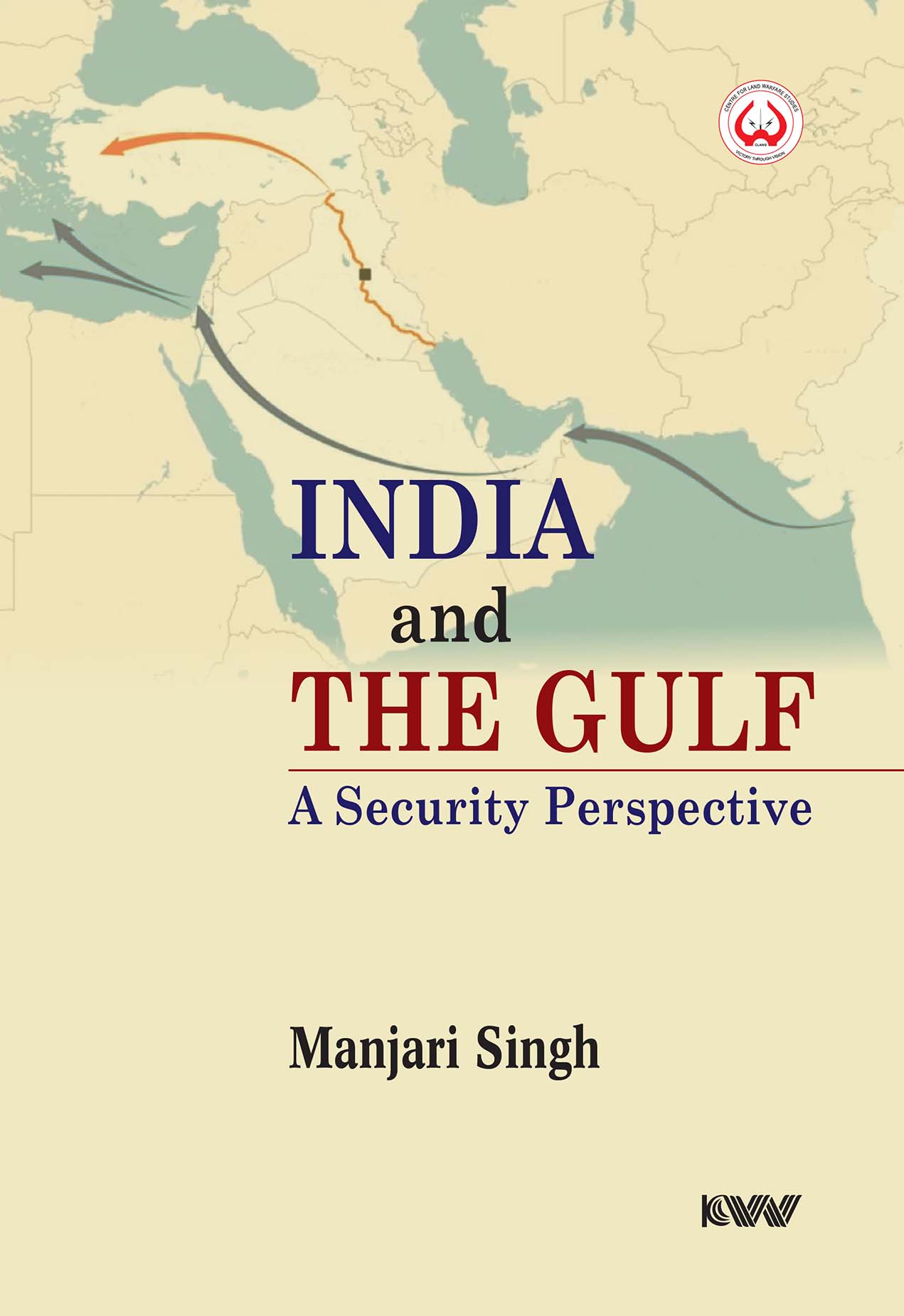 Cover of India and the Gulf: A Security Perspective