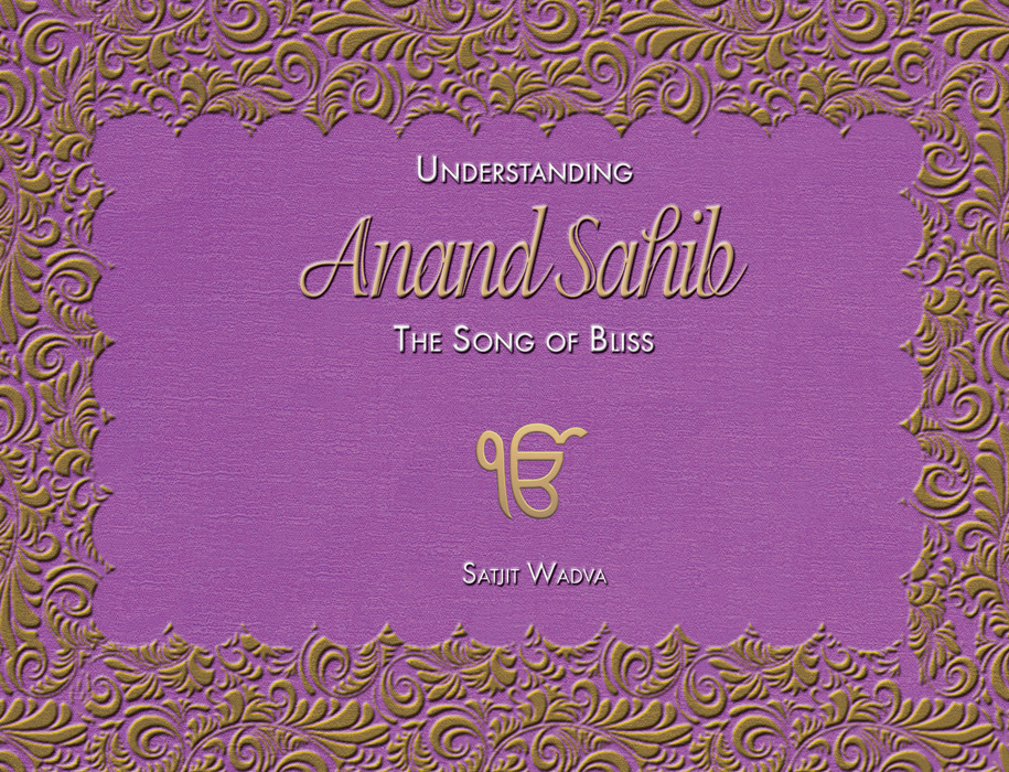 Cover of Understanding Anand Sahib: The Song of Bliss