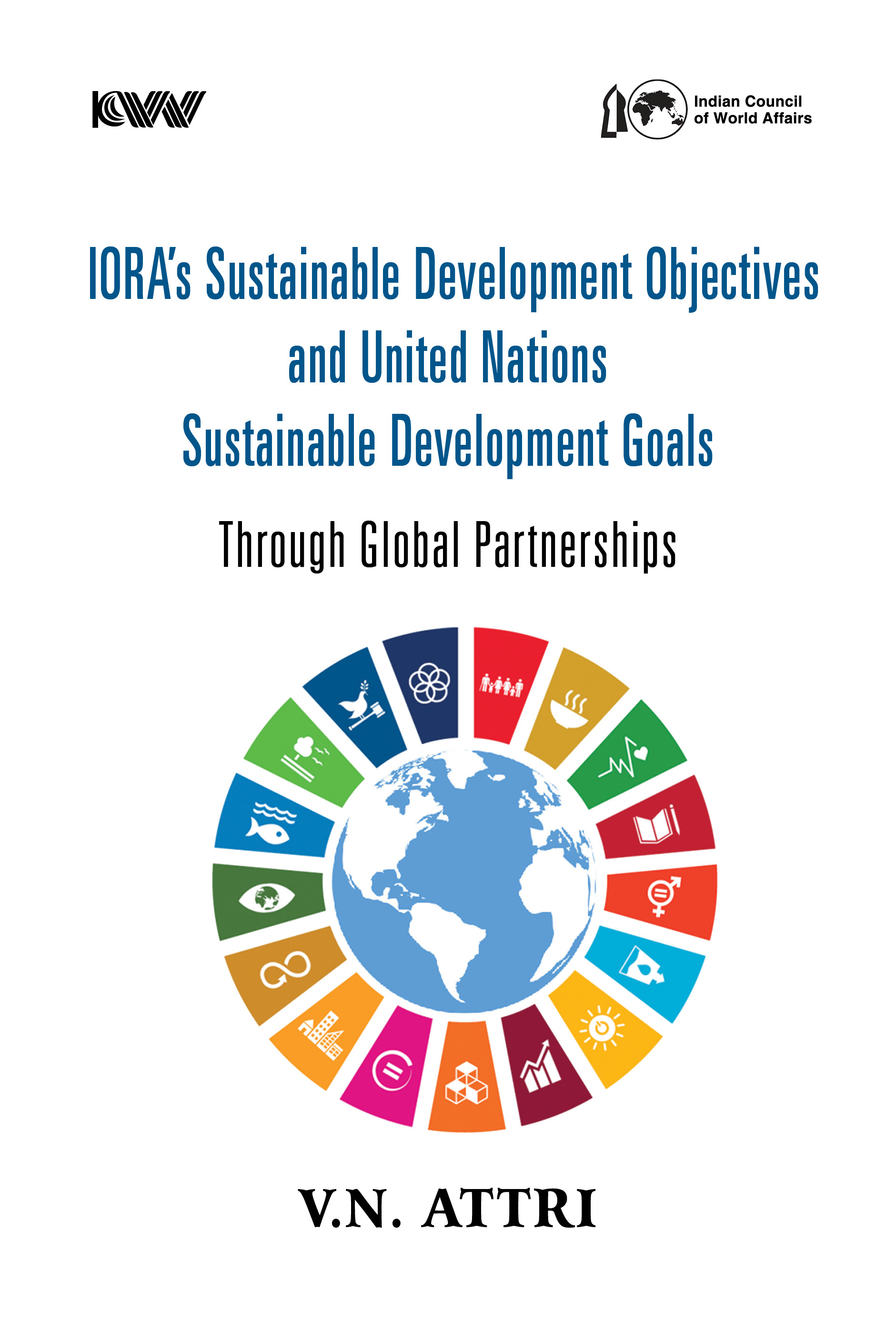 Cover of IORA’s Sustainable Development Objectives and United Nations Sustainable Development Goals: Through Global Partnerships